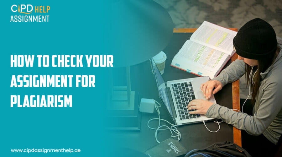 How to check your assignment for plagiarism