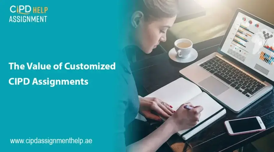 CIPD: 8 Tips For CIPD Qualification with Tailored Assignments