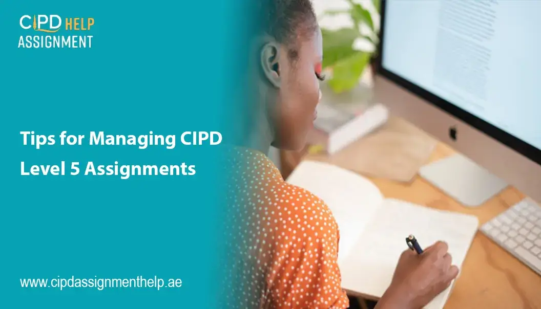 CIPD Level 5 Assignments